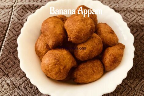 Instant Banana Appam vazhaipazham Paniyaram Indian Sweets Less Ingredients Sweet Recipe Less Time Indian Sweet